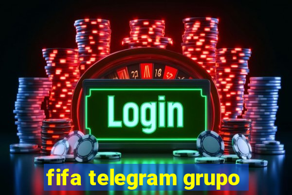 fifa telegram grupo